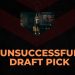 Unsuccessful Draft Pick