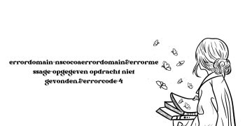 errordomain=nscocoaerrordomain&errormessage=opgegeven opdracht niet gevonden.&errorcode=4