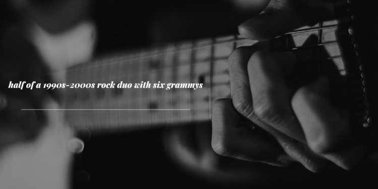 half of a 1990s-2000s rock duo with six grammys