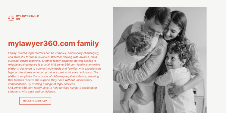 MyLawyer360.com Family: Your Trusted Partner for Family Legal Solutions