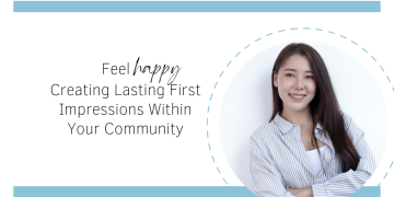 Creating Lasting First Impressions Within Your Community