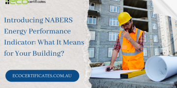 Introducing NABERS Energy Performance Indicator: What It Means for Your Building?