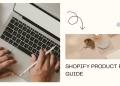 Shopify Product Page Guide