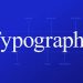 Typography