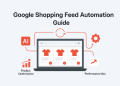 Google Shopping Feed Automation