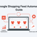 Google Shopping Feed Automation